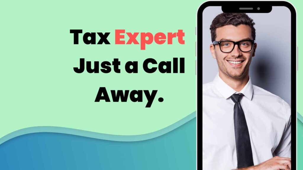 Tax Expert Professional Just a Call Away
