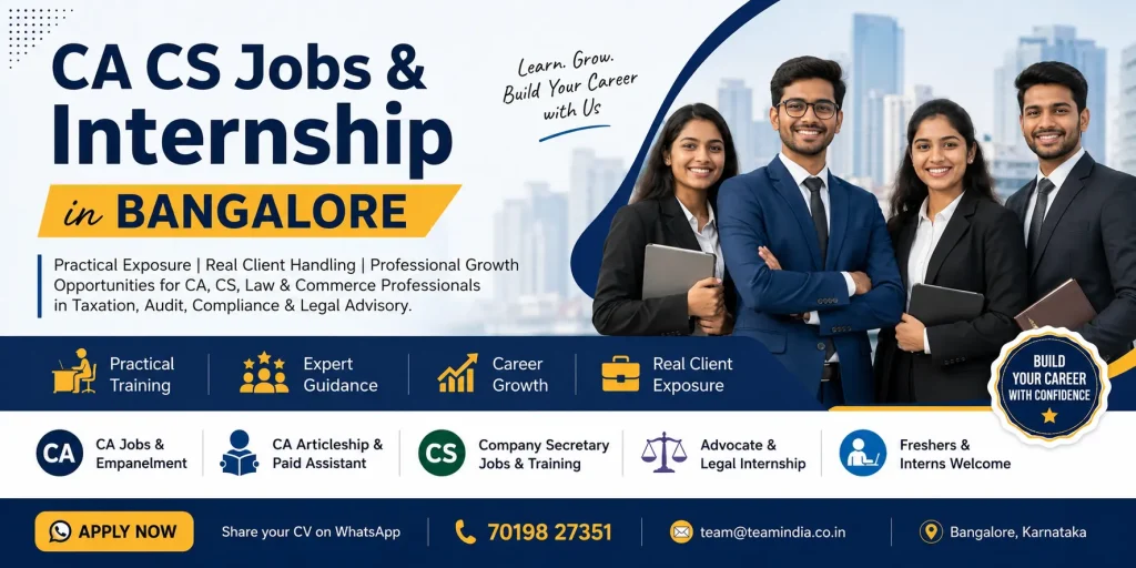 CA CS jobs & Internship in Bangalore