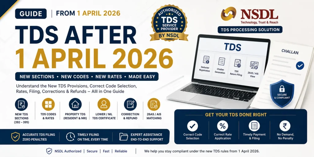 TDS After 1 April 2026: New Sections, TDS Codes, Rates & Filing Made Easy 7 TDS after 1 April 2026